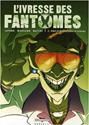 L'Ivresse des fantômes