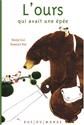 L'Ours qui avait une epee
