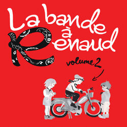 La Bande à renaud volume 2