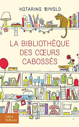La Bibliothèque des coeurs cabossés