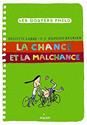La Chance et la malchance