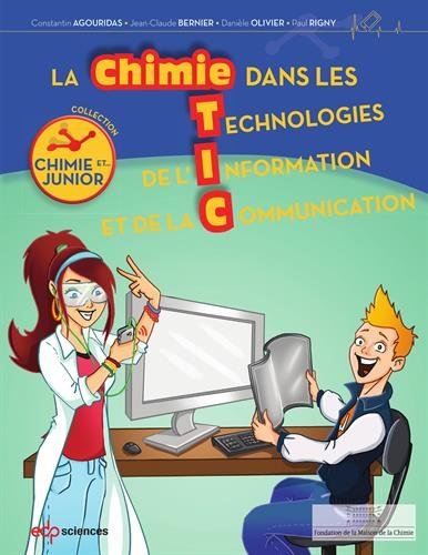 La Chimie dans les technologies de l'information et de la communication