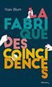 La Fabrique des coïncidences