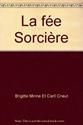 La Fée sorcière