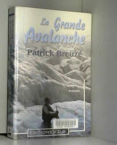 La Grande avalanche