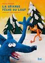 La Grande pœche du loup
