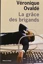 La Grdce des brigands