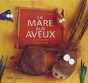 La Mare aux aveux