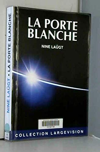 La Porte blanche