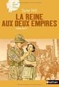 La Reine aux deux empires