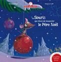 La Souris qui rŒvait de rencontrer le Père Noël