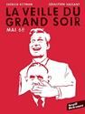 La Veille du grand soir