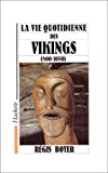 La Vie quotidienne des Vikings