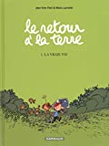 La Vraie vie