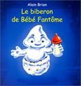 Le Biberon de bebe fantome