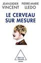 Le Cerveau sur mesure