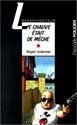 Le Chauve etait de meche