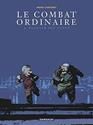 Le Combat ordinaire 4