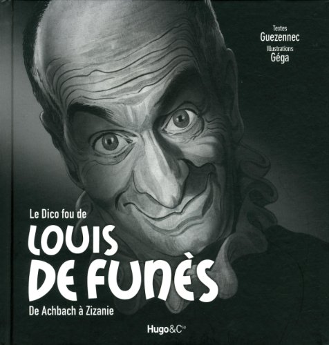 Le Dico fou de Louis de Funès