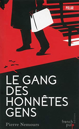 Le Gang des honnœtes gens