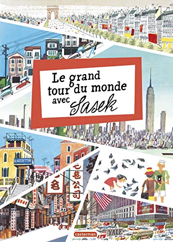 Le Grand tour du monde avec Sasek