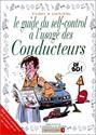 Le Guide du self-control a l'usage des conducteurs