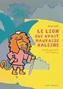 Le Lion qui avait mauvaise haleine