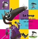 Le Loup qui voulait être un artiste
