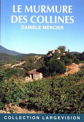 Le Murmure des collines