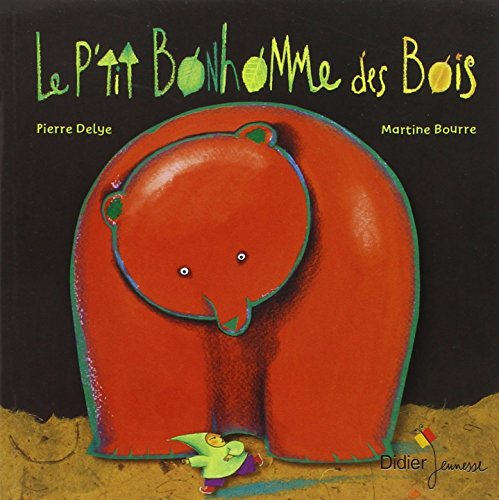 Le P'tit bonhomme des bois