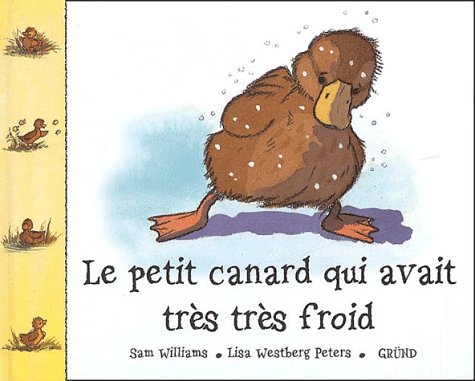 Le Petit canard qui avait très très froid