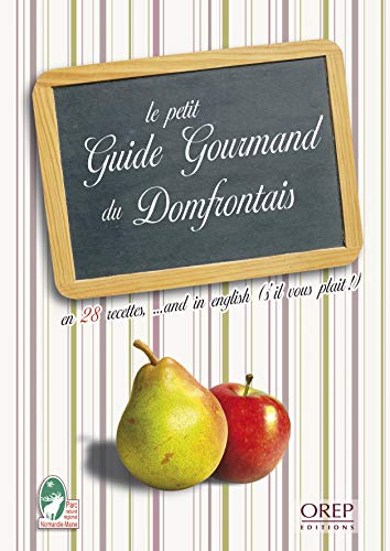 Le Petit guide gourmand du Domfrontais