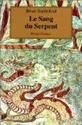 Le Sang du serpent 1