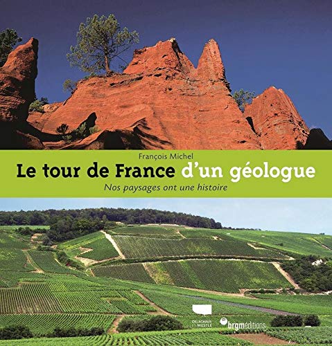 Le Tour de france d'un geologue