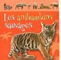 Les Anibambins sauvages