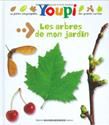 Les Arbres de mon jardin