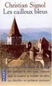 Les Cailloux bleus