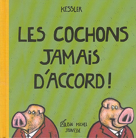 Les Cochons jamais d'accord !