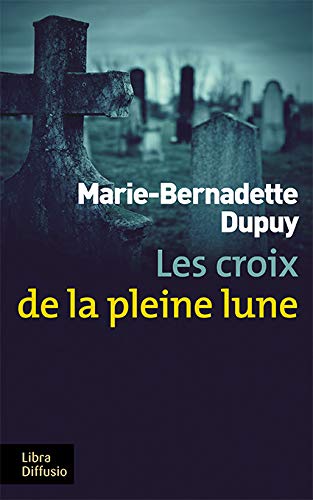 Les Croix de la pleine lune
