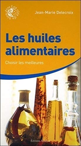 Les Huiles alimentaires
