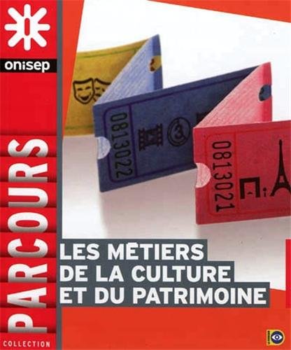 Les Métiers de la culture et du patrimoine