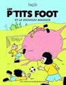 Les P'tits foot et le zgougou magique