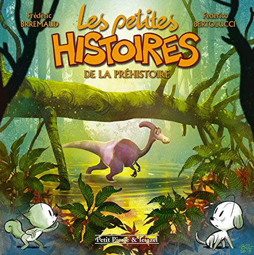 Les Petites histoires de la préhistoire