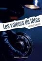 Les Voleurs de tœtes
