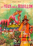 Les Yeux dans le bouillon
