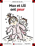 Max et Lili ont peur