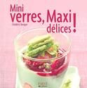 Mini verres, maxi délices !