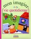 Mon imagier de la vie quotidienne