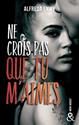 Ne crois pas que tu m'aimes