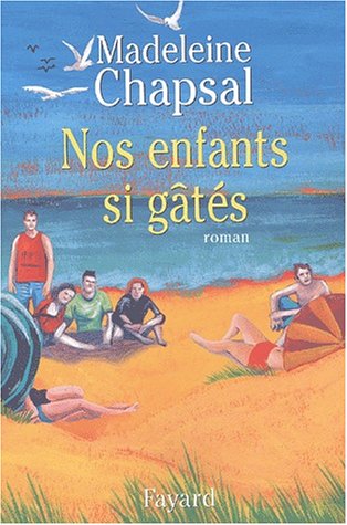 Nos enfants si gdtés